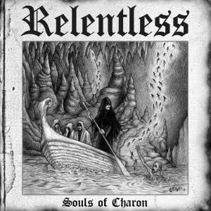 Relentless - Souls Of Charon