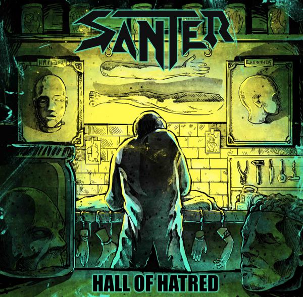 Santer - Hall of Hatred (ep)