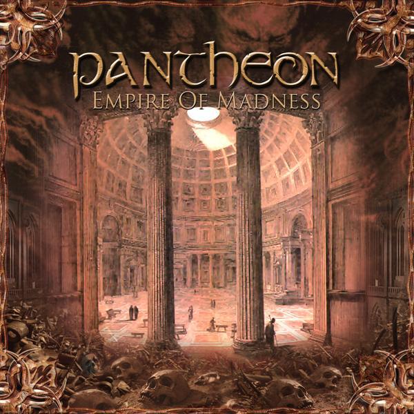 Pantheon - Empire of Madness
