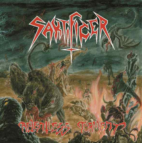 Sakrificer - Relentless Torment