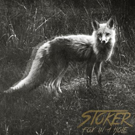 Stoker - Fox In A Hole (EP)