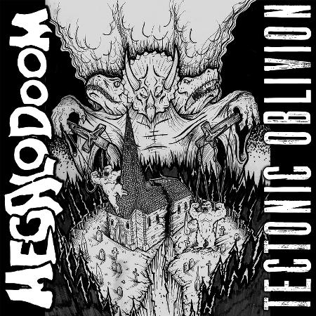 Megalodoom - Tectonic Oblivion (EP)