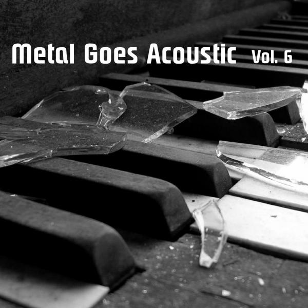 Various Artists - Metal Goes Acoustic Vol. 6