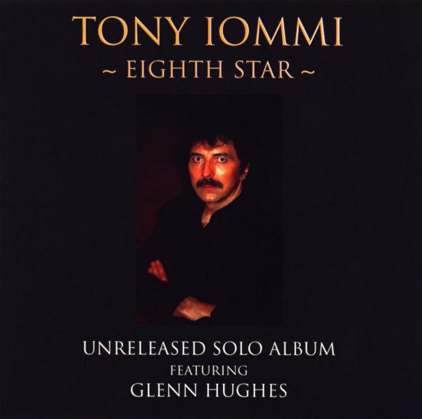 Tony Iommi  (feat. Glenn Hughes) - Eighth Star