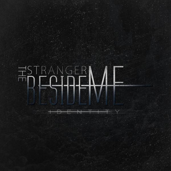 The Stranger Beside Me - Identity (EP) 