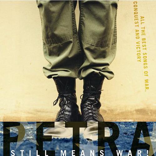 Petra -  Still Means War!