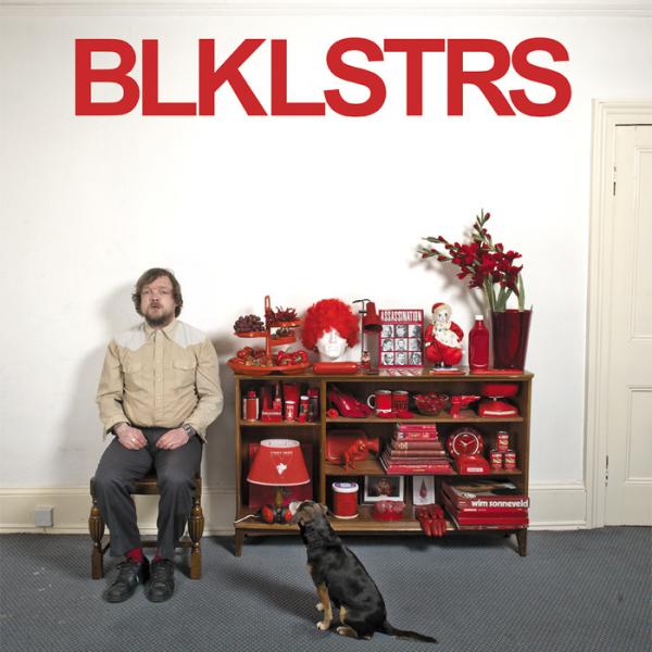Blacklisters - BLKLSTRS