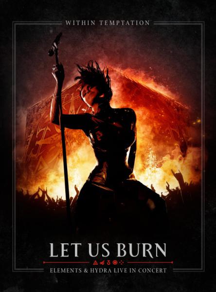 Within Temptation  - Let Us Burn (DVD)