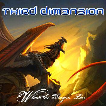 Third Dimension - Where The Dragon Lies