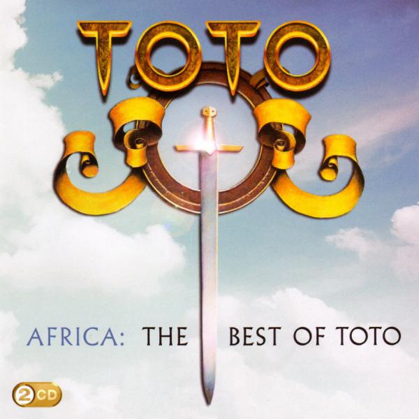 Toto    - Africa: The Best Of  (Remastered)