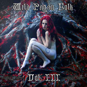 Various Artists - La Guilde Folk: Wild Folk Pagan Vol.III