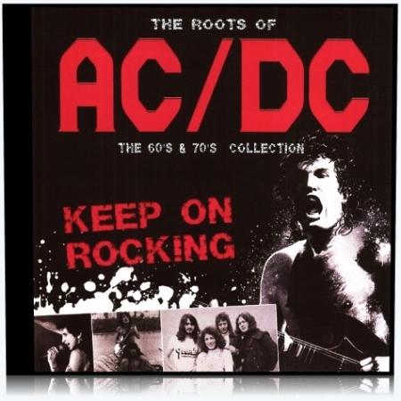 Bon Scott &amp; Brian Johnson - The Roots Of AC/DC The 60's & 70's Collection - 2CD
