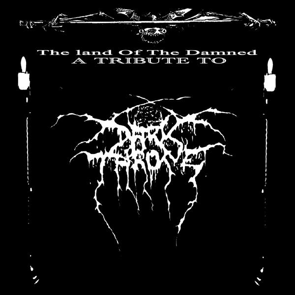 Various Artists - The Land Of The Damned - A Tribute To Darkthrone (Compilation)