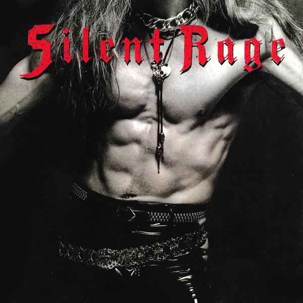 Silent Rage - Discography