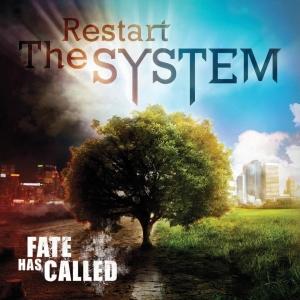 Fate Has Called - Restart The System