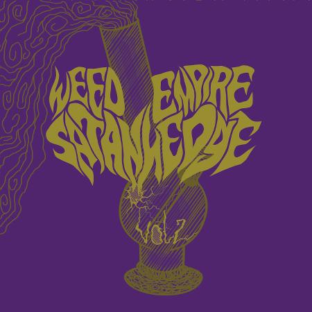 Satanhedge - Weed Empire Vol. II