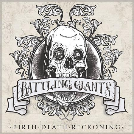 Battling Giants - Birth/Death/Reckoning