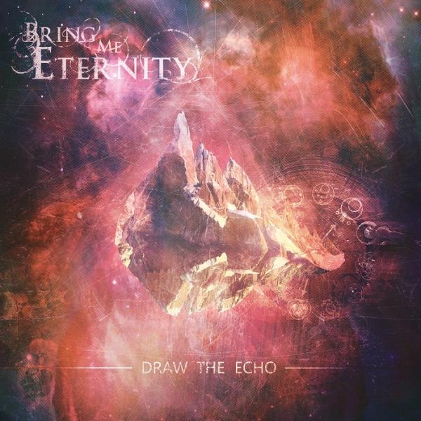 Bring Me Eternity - Draw The Echo (EP)