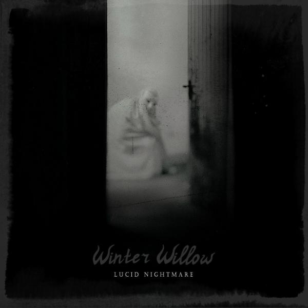 Winter Willow  - Lucid Nightmare (Single)