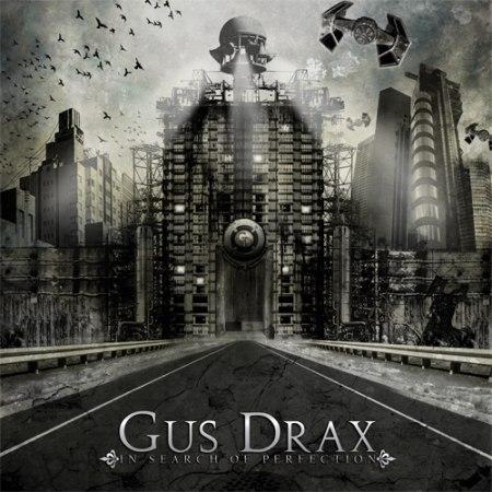 Gus Drax - In Search Of Perfection