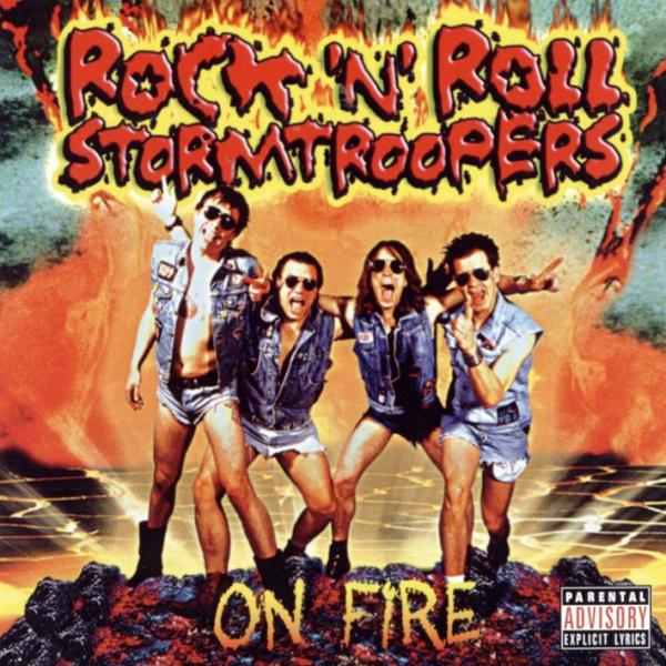 Rock 'N' Roll Stormtroopers - On Fire