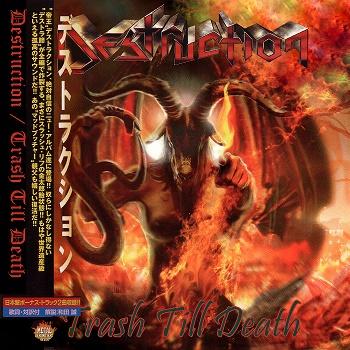 Destruction  - Trash Till Death (Compilation) (Japanese Edition)