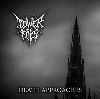 Tower Of Flies  - Death Approaches