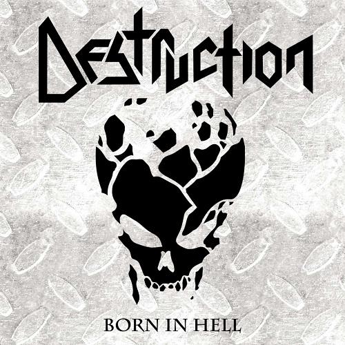 Destruction - Born in Hell