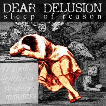 Dear Delusions - Sleep Of Reason