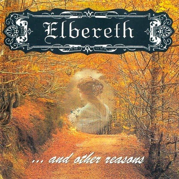 Elbereth - ...and Other Reasons