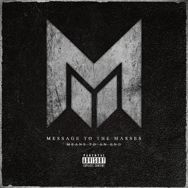 Message To The Masses - Means To An End (EP)