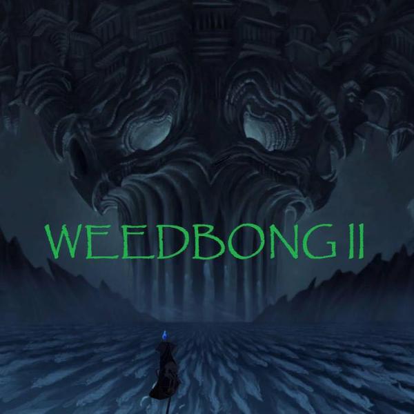 Weedbong  - Weedbong II