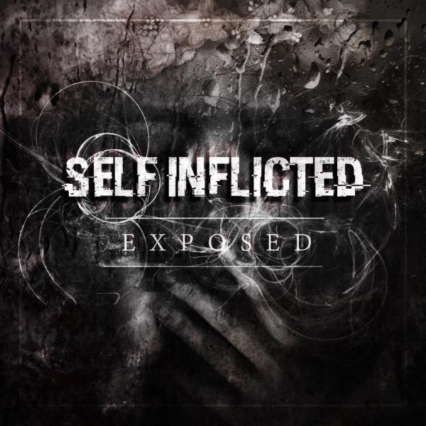 Self Inflicted  - Exposed (EP) 