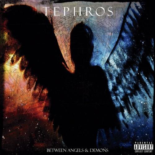 Tephros - Between Angels & Demons