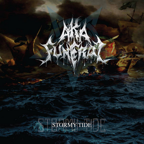 Aka Funeral - Stormy Tide