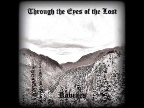Through The Eyes Of The Lost - Ravines 