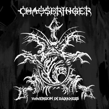 Chaosbringer - Immersion In Darkness (EP)