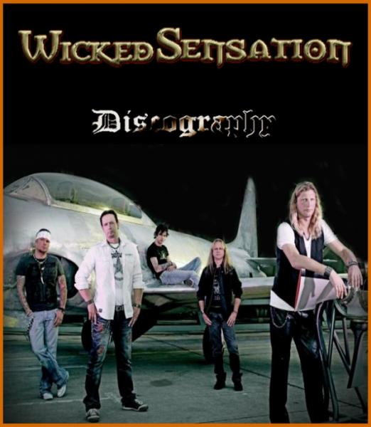 Wicked Sensation - Discography (2000-2014)