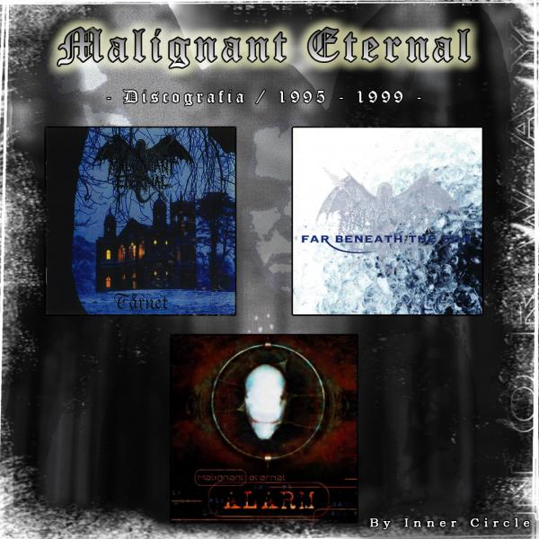 Malignant Eternal - Discography (1995 - 1999)