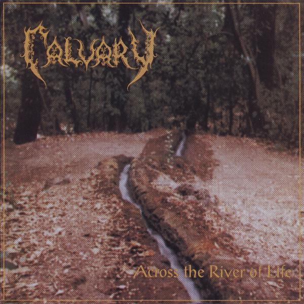 Calvary  - Across The River Of Life (EP)