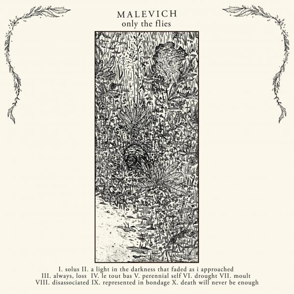 Malevich - Only The Flies