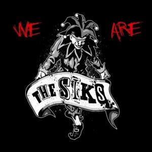 The Siks - We Are The Siks