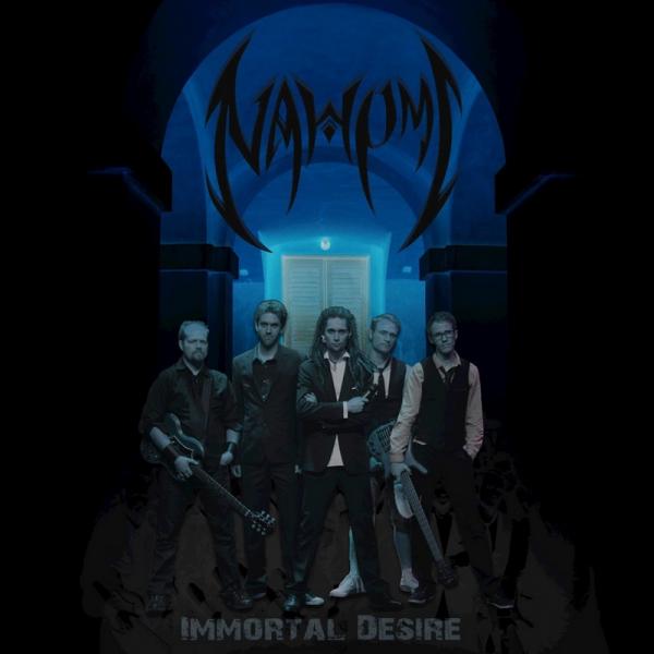 Nahomi - Immortal Desire