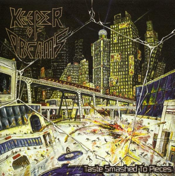 Keeper Of Dreams - Taste Smashed To Pieces
