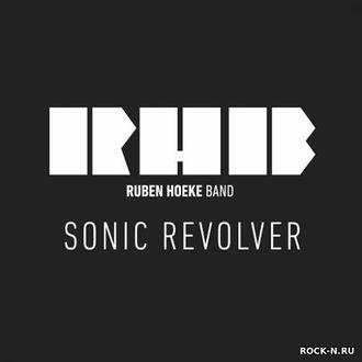 Ruben Hoeke Band - Sonic Revolver