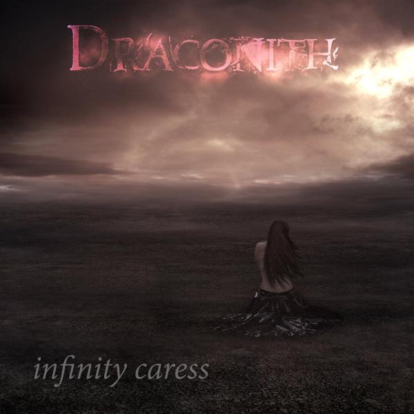 Draconith - Infinity Caress