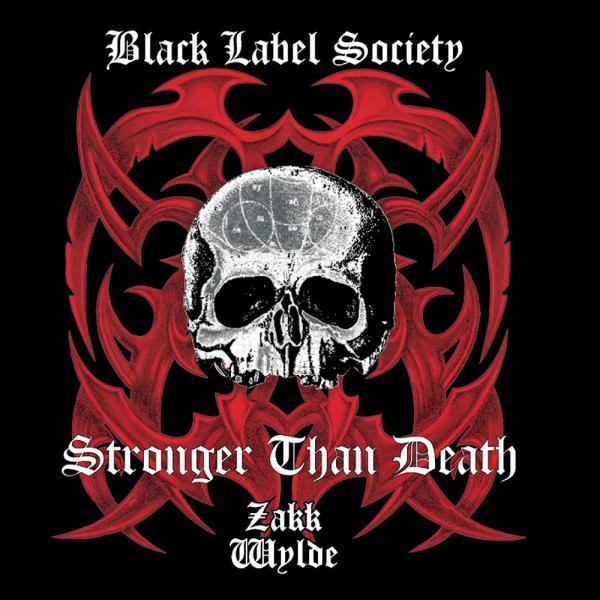 Black Label Society - Stronger Than Death  (Japanese Edition) (Lossless)