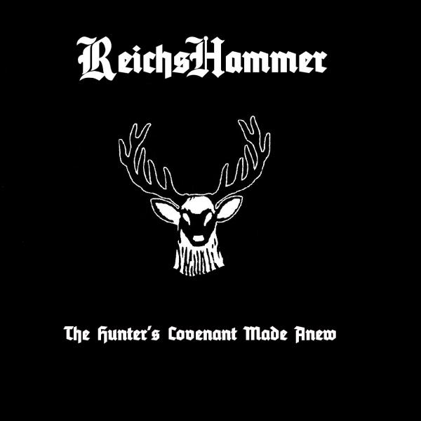 Reichshammer - The Hunter's Covenant Made Anew