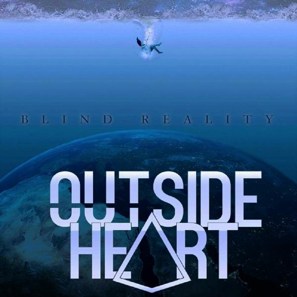Outside Heart - Blind Reality