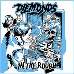 Diemonds - In The Rough (Reissue 2011) (EP)